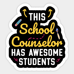 This School Counselor has Awesome Students Sticker